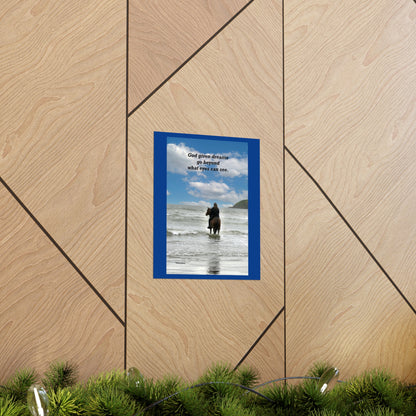 God given dreams  Premium Matte Vertical Posters