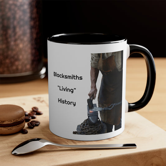 Blacksmiths, "Living" History    Accent Mugs 11oz