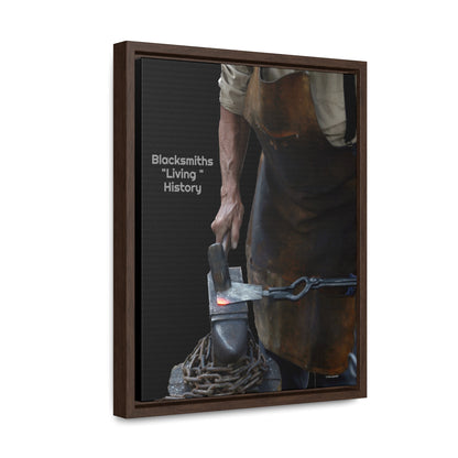 Blacksmiths "Living" History Gallery Canvas Wraps, Vertical Frame