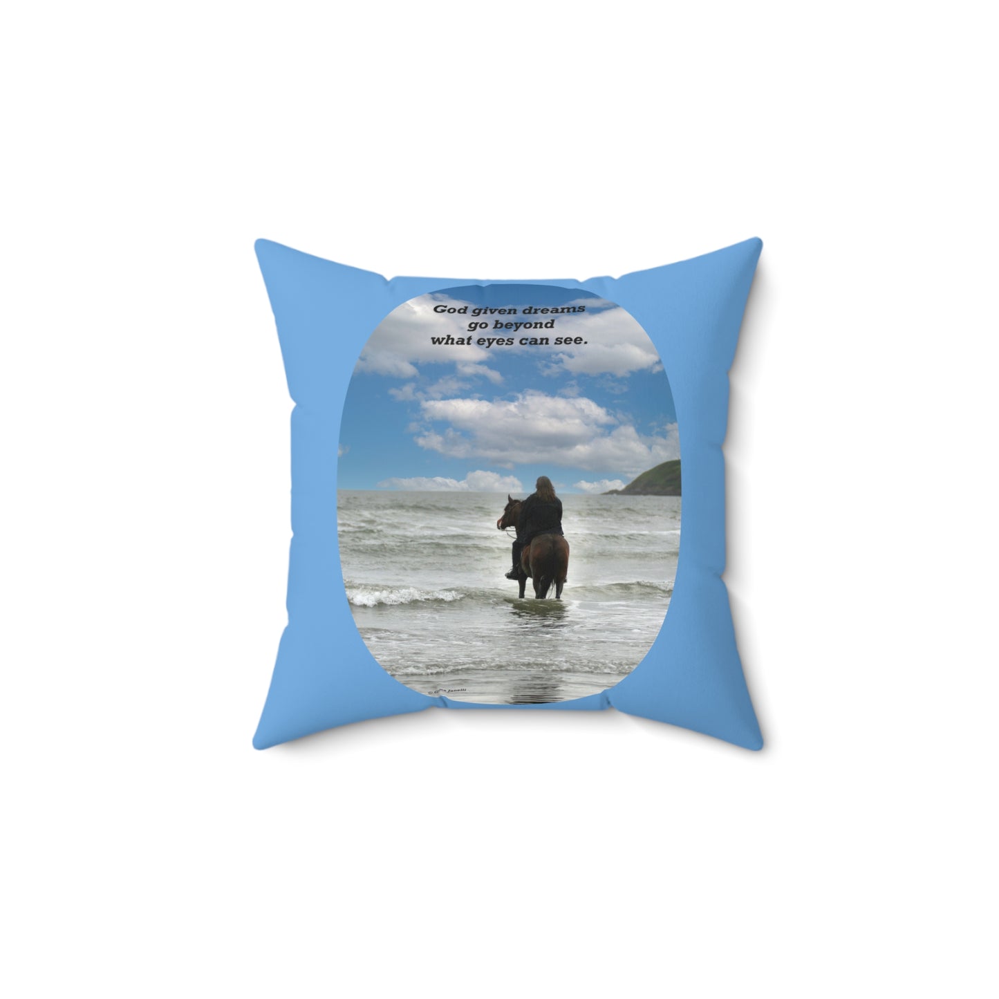 God given dreams      Spun Polyester Square Pillow