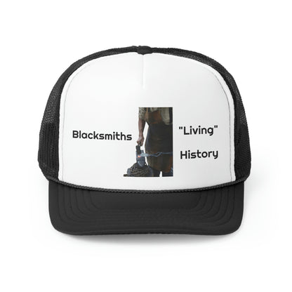 Blacksmiths "Living" History    Truckers cap