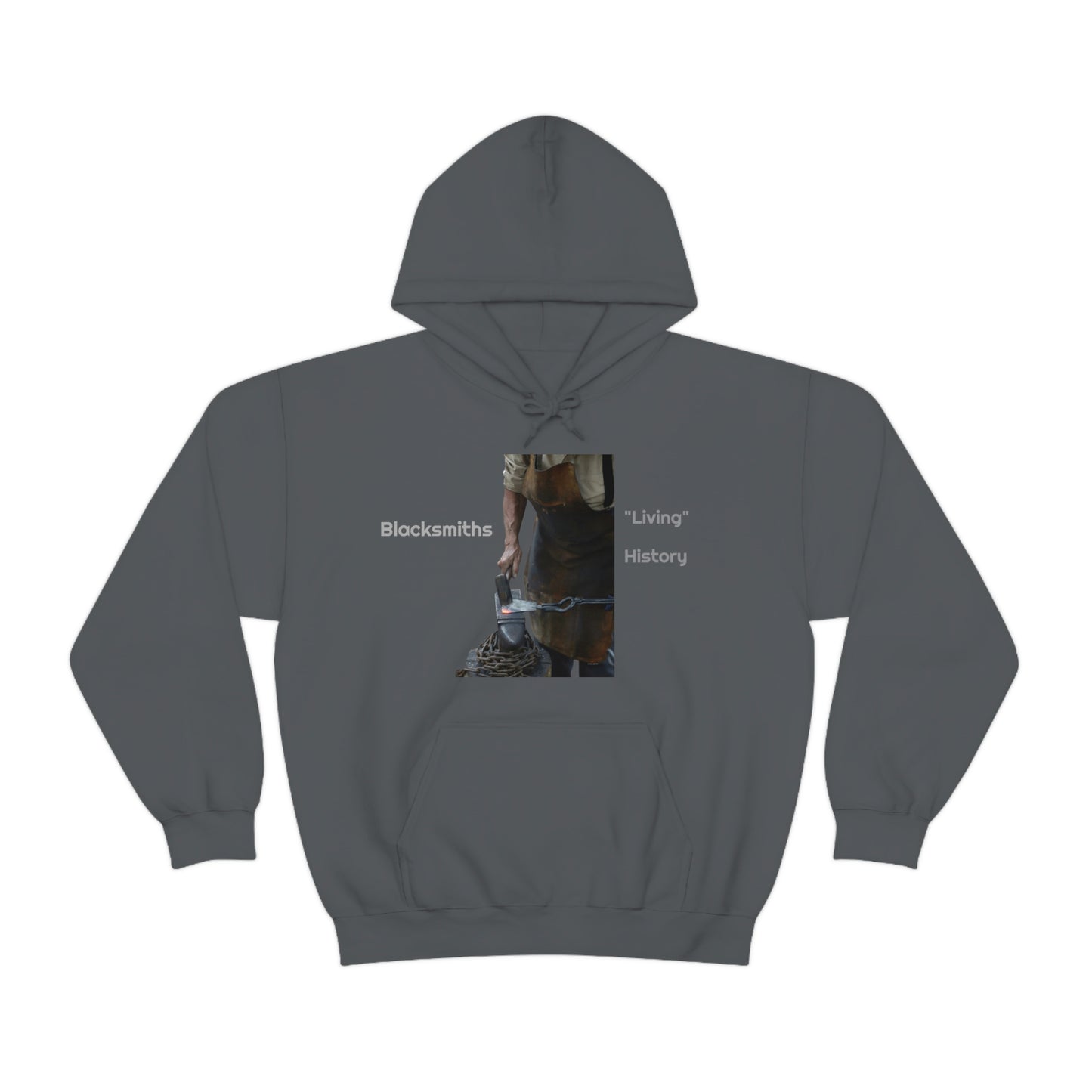 Blacksmiths, "Living" History   Unisex Heavy Blend™ Hooded Sweatshirt