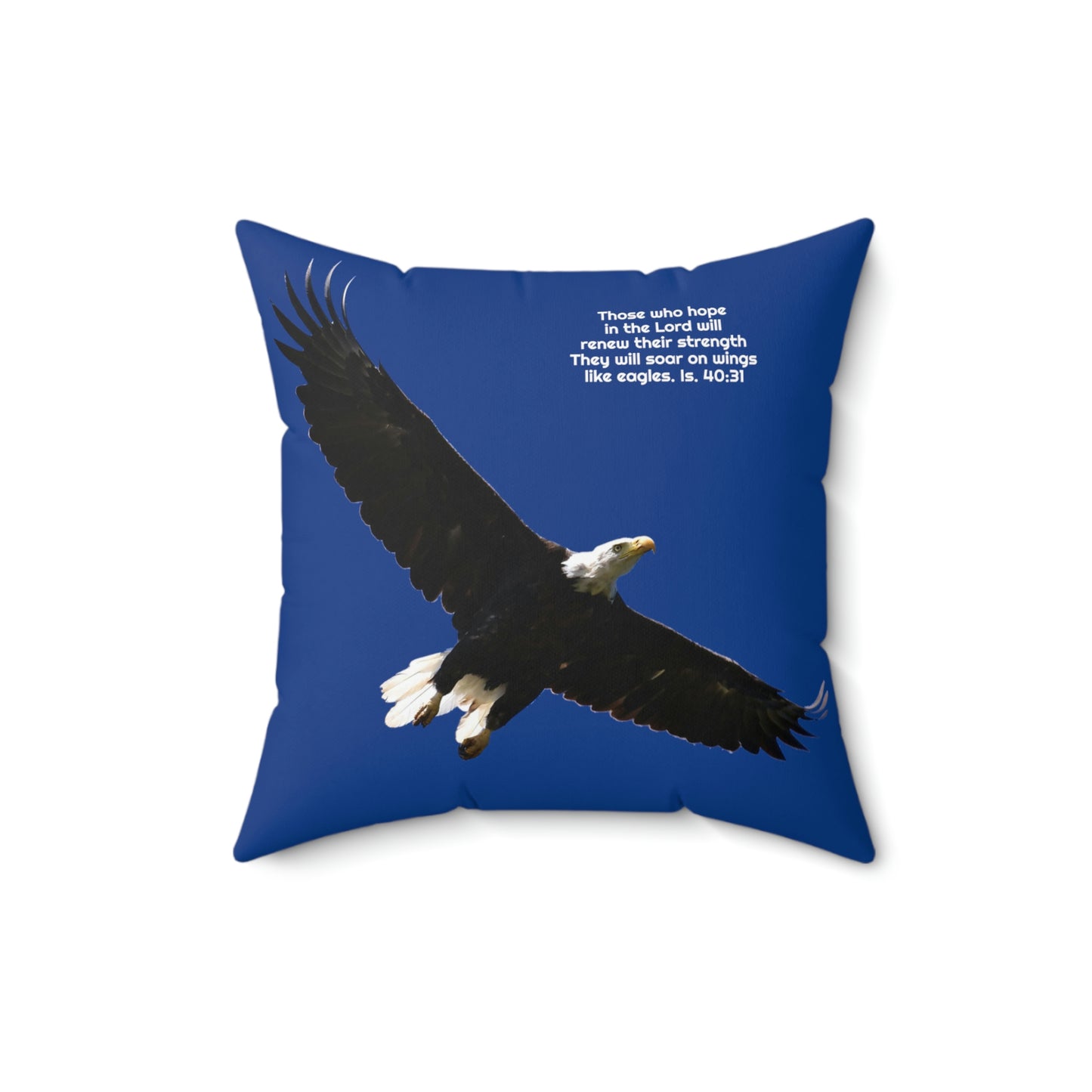 Soar as Eagles  Isaiah 40:31 - Bald Eagle  Spun Polyester Square Pillow